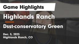 Highlands Ranch  vs Dsst-conservatory Green Game Highlights - Dec. 5, 2023