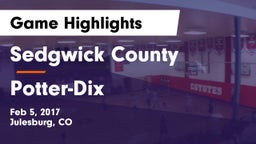 Sedgwick County  vs Potter-Dix  Game Highlights - Feb 5, 2017