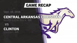 Recap: Central Arkansas Christian  vs. Clinton  2016