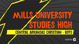 Central Arkansas Christian football highlights Mills University Studies High School