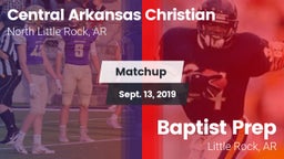 Matchup: Central Arkansas vs. Baptist Prep  2019
