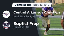 Recap: Central Arkansas Christian vs. Baptist Prep  2019
