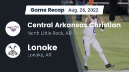Recap: Central Arkansas Christian vs. Lonoke  2022