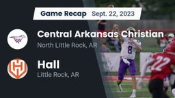 Recap: Central Arkansas Christian vs. Hall  2023