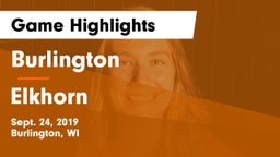 Burlington  vs Elkhorn  Game Highlights - Sept. 24, 2019