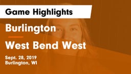 Burlington  vs West Bend West  Game Highlights - Sept. 28, 2019