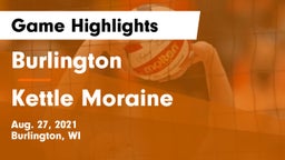 Burlington  vs Kettle Moraine  Game Highlights - Aug. 27, 2021