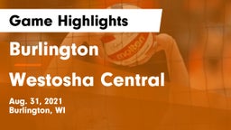 Burlington  vs Westosha Central  Game Highlights - Aug. 31, 2021