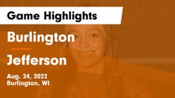 Burlington  vs Jefferson  Game Highlights - Aug. 24, 2022