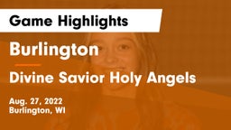 Burlington  vs Divine Savior Holy Angels Game Highlights - Aug. 27, 2022