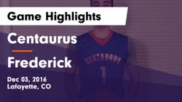 Centaurus  vs Frederick  Game Highlights - Dec 03, 2016