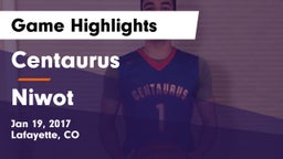 Centaurus  vs Niwot  Game Highlights - Jan 19, 2017