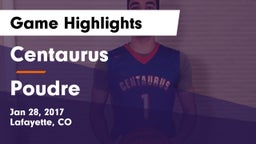 Centaurus  vs Poudre  Game Highlights - Jan 28, 2017
