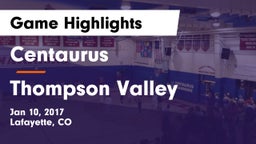 Centaurus  vs Thompson Valley  Game Highlights - Jan 10, 2017