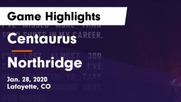 Centaurus  vs Northridge  Game Highlights - Jan. 28, 2020