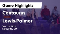 Centaurus  vs Lewis-Palmer  Game Highlights - Jan. 29, 2021