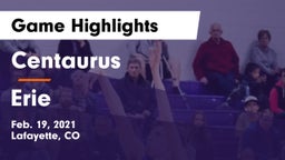 Centaurus  vs Erie  Game Highlights - Feb. 19, 2021