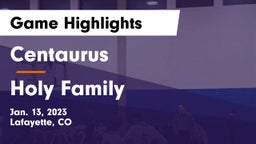 Centaurus  vs Holy Family  Game Highlights - Jan. 13, 2023