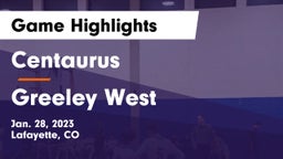 Centaurus  vs Greeley West  Game Highlights - Jan. 28, 2023