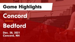 Concord  vs Bedford  Game Highlights - Dec. 28, 2021