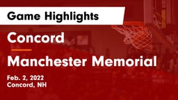 Concord  vs Manchester Memorial  Game Highlights - Feb. 2, 2022