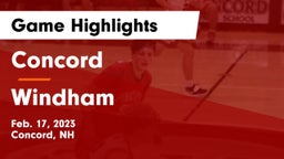 Concord  vs Windham  Game Highlights - Feb. 17, 2023