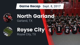 Recap: North Garland  vs. Royse City  2017