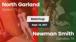 Matchup: North Garland High vs. Newman Smith  2017
