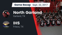 Recap: North Garland  vs. IHS 2017