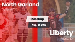 Matchup: North Garland High vs. Liberty  2018