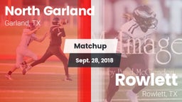 Matchup: North Garland High vs. Rowlett  2018