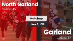 Matchup: North Garland High vs. Garland  2019