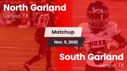 Matchup: North Garland High vs. South Garland  2020
