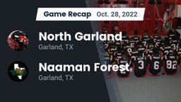 Recap: North Garland  vs. Naaman Forest  2022