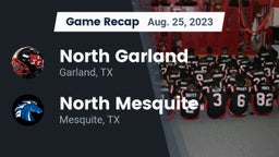 Recap: North Garland  vs. North Mesquite  2023