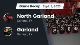 Recap: North Garland  vs. Garland  2023