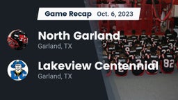 Recap: North Garland  vs. Lakeview Centennial  2023