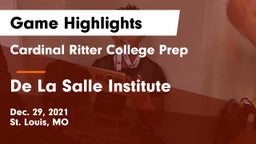 Cardinal Ritter College Prep  vs De La Salle Institute Game Highlights - Dec. 29, 2021