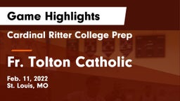 Cardinal Ritter College Prep  vs Fr. Tolton Catholic  Game Highlights - Feb. 11, 2022