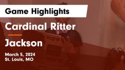 Cardinal Ritter  vs Jackson  Game Highlights - March 5, 2024