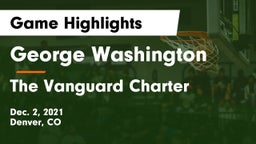 George Washington  vs The Vanguard Charter   Game Highlights - Dec. 2, 2021