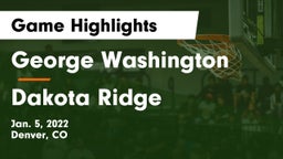 George Washington  vs Dakota Ridge  Game Highlights - Jan. 5, 2022
