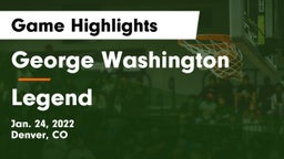 George Washington  vs Legend  Game Highlights - Jan. 24, 2022