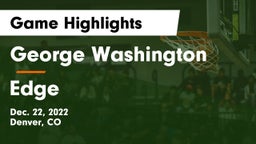 George Washington  vs Edge Game Highlights - Dec. 22, 2022