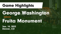 George Washington  vs Fruita Monument  Game Highlights - Jan. 14, 2023