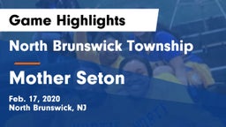 North Brunswick Township  vs Mother Seton Game Highlights - Feb. 17, 2020