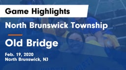 North Brunswick Township  vs Old Bridge  Game Highlights - Feb. 19, 2020
