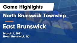 North Brunswick Township  vs East Brunswick Game Highlights - March 1, 2021