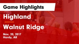 Highland  vs Walnut Ridge Game Highlights - Nov. 20, 2017