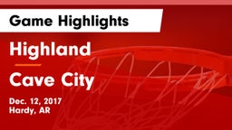 Highland  vs Cave City  Game Highlights - Dec. 12, 2017